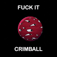 A rotating red ball covered in eyes, captioned 'Fuck it, Crimball'